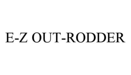 E-Z OUT-RODDER trademark
