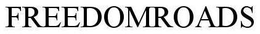 FREEDOMROADS trademark