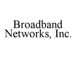 BROADBAND NETWORKS, INC. trademark