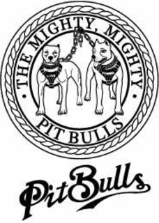 THE MIGHTY, MIGHTY PIT BULLS trademark
