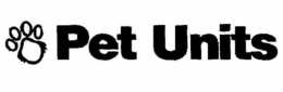 PET UNITS trademark