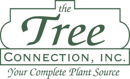 THE TREE CONNECTION, INC. YOUR COMPLETE PLANT SOURCE trademark