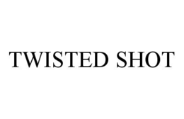 TWISTED SHOT trademark