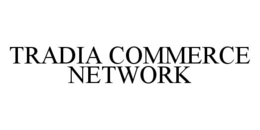 TRADIA COMMERCE NETWORK trademark