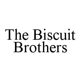 THE BISCUIT BROTHERS trademark