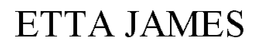 ETTA JAMES trademark