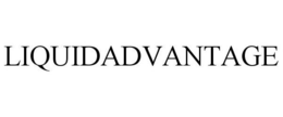 LIQUIDADVANTAGE trademark
