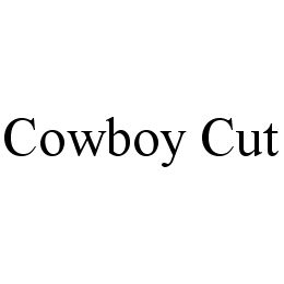 COWBOY CUT trademark