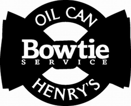 OIL CAN HENRY'S BOWTIE SERVICE trademark