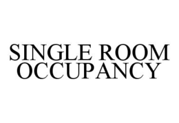 SINGLE ROOM OCCUPANCY trademark