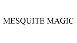 MESQUITE MAGIC trademark