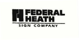 FH FEDERAL HEATH SIGN COMPANY trademark