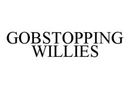 GOBSTOPPING WILLIES trademark