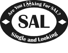 ARE YOU LOOKING FOR SAL? SAL SINGLE AND LOOKING trademark