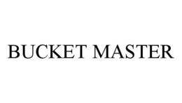BUCKET MASTER trademark