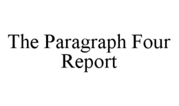 THE PARAGRAPH FOUR REPORT trademark