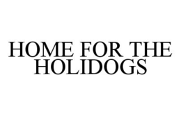 HOME FOR THE HOLIDOGS trademark