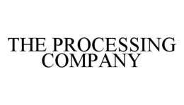 THE PROCESSING COMPANY trademark