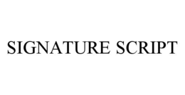 SIGNATURE SCRIPT trademark