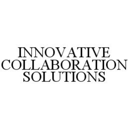 INNOVATIVE COLLABORATION SOLUTIONS trademark