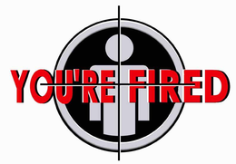 YOU'RE FIRED trademark