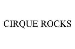 CIRQUE ROCKS trademark