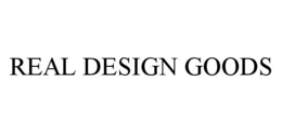 REAL DESIGN GOODS trademark