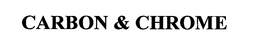 CARBON AND CHROME trademark