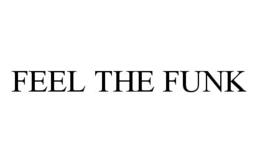FEEL THE FUNK trademark