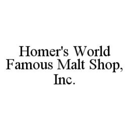 HOMER'S WORLD FAMOUS MALT SHOP, INC. trademark