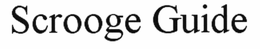 THE SCROOGE GUIDE trademark