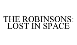 THE ROBINSONS: LOST IN SPACE trademark