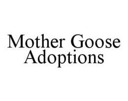 MOTHER GOOSE ADOPTIONS trademark