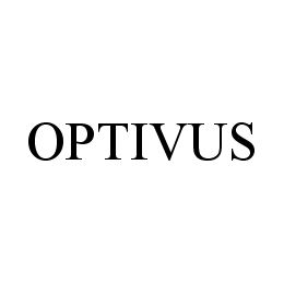 OPTIVUS trademark
