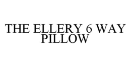 THE ELLERY 6 WAY PILLOW trademark