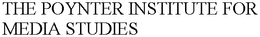 THE POYNTER INSTITUTE FOR MEDIA STUDIES trademark
