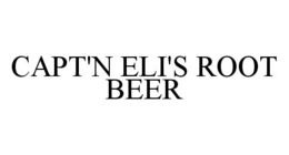 CAPT'N ELI'S ROOT BEER trademark