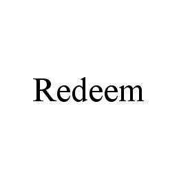 REDEEM trademark