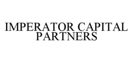 IMPERATOR CAPITAL PARTNERS trademark