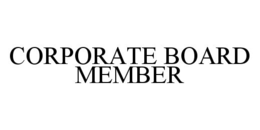 CORPORATE BOARD MEMBER trademark