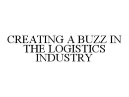 CREATING A BUZZ IN THE LOGISTICS INDUSTRY trademark