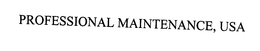 PROFESSIONAL MAINTENANCE USA trademark