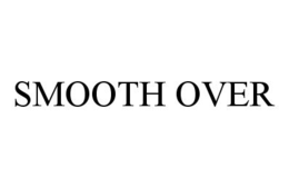 SMOOTH OVER trademark