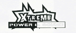 XTREME POWER & SOUND AND DESIGN trademark