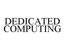 DEDICATED COMPUTING trademark