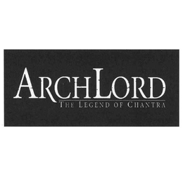 ARCHLORD THE LEGEND OF CHANTRA trademark