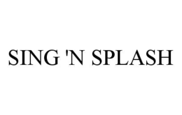 SING 'N SPLASH trademark