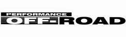 PERFORMANCE OFF-ROAD trademark