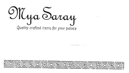 MYA SARAY trademark