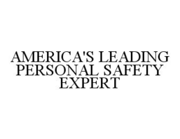 AMERICA'S LEADING PERSONAL SAFETY EXPERT trademark